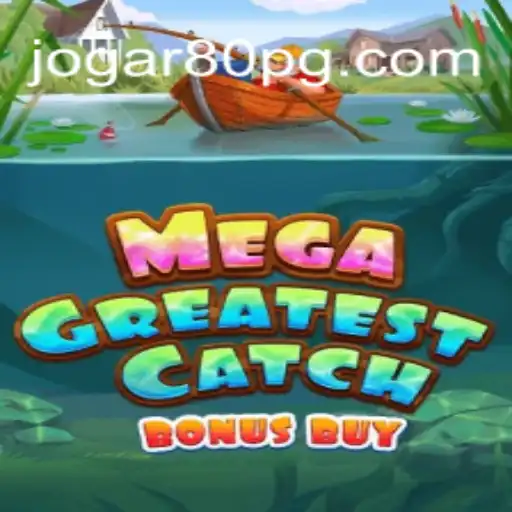 Explorando MegaGreatestCatchBonusBuy: Um Fenômeno de Entretenimento Interativo