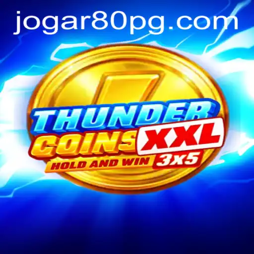 ThunderCoinsXxl: Descubra a Nova Sensação dos Jogos Online